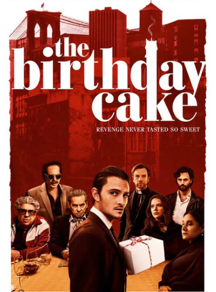 مشاهدة فيلم The Birthday Cake 2021 مترجم